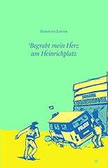 Begrabt herz am gebraucht kaufen  Wird an jeden Ort in Deutschland