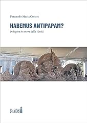 Habemus antipapam indagine usato  Spedito ovunque in Italia 