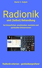 Radionik behandlung körperlic gebraucht kaufen  Wird an jeden Ort in Deutschland