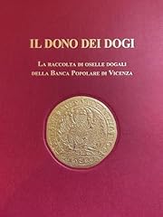 Dono dei dogi. usato  Spedito ovunque in Italia 