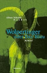 Wolpertinger der blau gebraucht kaufen  Wird an jeden Ort in Deutschland