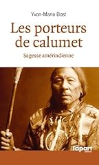 Porteurs calumet sagesse d'occasion  Livré partout en France