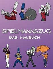 Spielmannszug malbuch malbuch gebraucht kaufen  Wird an jeden Ort in Deutschland