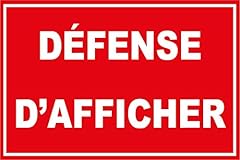 Panneau défense afficher d'occasion  Livré partout en France