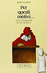 Per questi motivi. usato  Spedito ovunque in Italia 