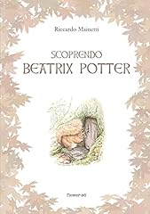 Scoprendo beatrix potter usato  Spedito ovunque in Italia 