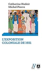 Exposition coloniale 1931 d'occasion  Livré partout en France