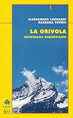 Grivola. montagna dimenticata usato  Spedito ovunque in Italia 