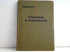 Leibeserziehung reichsarbeitsd gebraucht kaufen  Wird an jeden Ort in Deutschland
