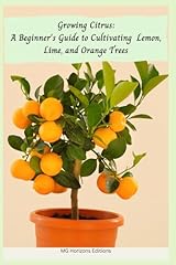 Growing citrus beginner for sale  Delivered anywhere in Ireland