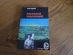 Alain bombard naufrage d'occasion  Livré partout en Belgiqu
