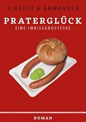 Praterglück kriminalkomödie  gebraucht kaufen  Wird an jeden Ort in Deutschland