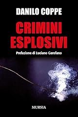 Crimini esplosivi usato  Spedito ovunque in Italia 