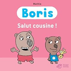 Boris salut cousine d'occasion  Livré partout en France
