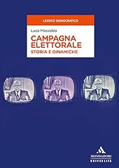 Campagna elettorale. storia usato  Spedito ovunque in Italia 