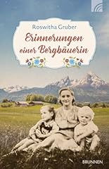 Erinnerungen einer bergbäueri gebraucht kaufen  Wird an jeden Ort in Deutschland