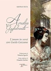 Amalia guglielminetti. amore usato  Spedito ovunque in Italia 