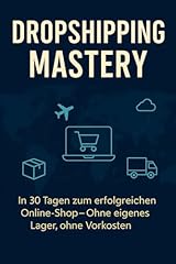 Dropshipping mastery tagen gebraucht kaufen  Wird an jeden Ort in Deutschland