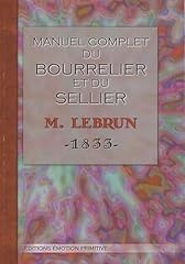 Manuel complet bourrelier d'occasion  Livré partout en France