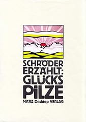 Glückspilze schröder erzähl d'occasion  Livré partout en Belgiqu