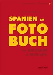 Spanien fotobuch kurt gebraucht kaufen  Wird an jeden Ort in Deutschland