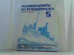 Handelsschiffe kriegseinsatz gebraucht kaufen  Wird an jeden Ort in Deutschland