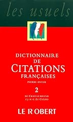 Dictionnaire citations frança d'occasion  Livré partout en Belgiqu
