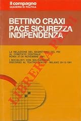 Pace sicurezza indipendenza. usato  Spedito ovunque in Italia 