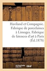 Haviland compagnie. fabrique d'occasion  Livré partout en France