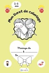 Livre coloriage mariage d'occasion  Livré partout en France