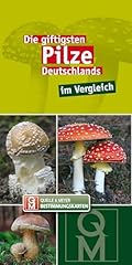 Giftigsten pilze deutschlands gebraucht kaufen  Wird an jeden Ort in Deutschland