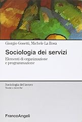 Sociologia dei servizi. usato  Spedito ovunque in Italia 