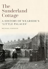 Sunderland cottage history for sale  Delivered anywhere in UK