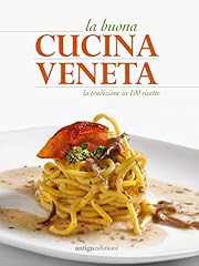 Buona cucina veneta. usato  Spedito ovunque in Italia 