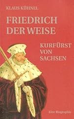 Friedrich weise kurfürst gebraucht kaufen  Wird an jeden Ort in Deutschland