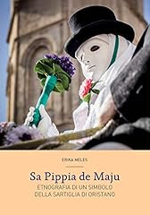 Pippia maju. etnografia usato  Spedito ovunque in Italia 