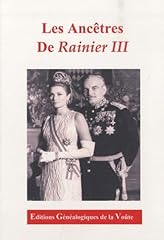Ancêtres rainier iii d'occasion  Livré partout en France