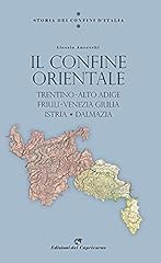 Storia dei confini usato  Spedito ovunque in Italia 