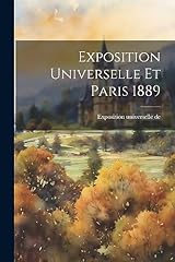 Exposition universelle paris gebraucht kaufen  Wird an jeden Ort in Deutschland