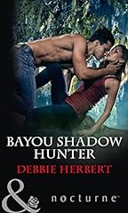 Bayou shadow hunter d'occasion  Livré partout en Belgiqu