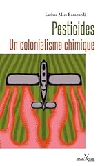 Pesticides colonialisme chimiq d'occasion  Livré partout en France