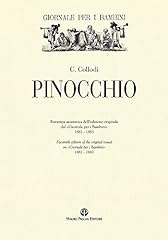 Pinocchio. Ristampa anastatica dell'edizione originale dal «Giornale per i bambini» 1881-1883 usato  Spedito ovunque in Italia 