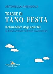 Tracce tano festa. usato  Spedito ovunque in Italia 
