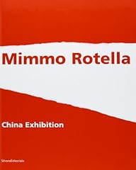 Usato, Mimmo Rotella: China Exhibition usato  Spedito ovunque in Italia 