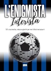 Enigmista interista. 101 usato  Spedito ovunque in Italia 