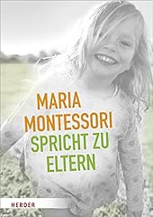 Maria montessori spricht gebraucht kaufen  Wird an jeden Ort in Deutschland