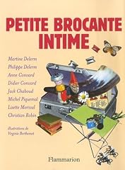 Petite brocante intime d'occasion  Livré partout en Belgiqu