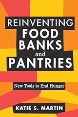 Reinventing food banks for sale  Delivered anywhere in USA 