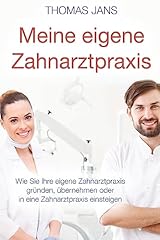 Eigene zahnarztpraxis eigene gebraucht kaufen  Wird an jeden Ort in Deutschland