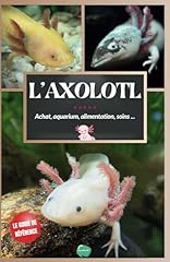 Axolotl guide complet d'occasion  Livré partout en France